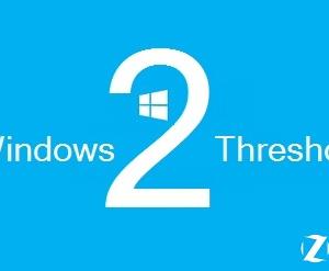 Windows 10 Threshold 2或11月2日发布