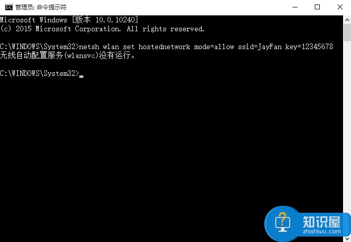 在命令提示符输入：netsh wlan set hostednetwork mode=allow ssid=JayFan key=12345678,回车执行命令